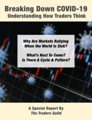 Breaking Down COVID-19 By Understanding How Traders Think